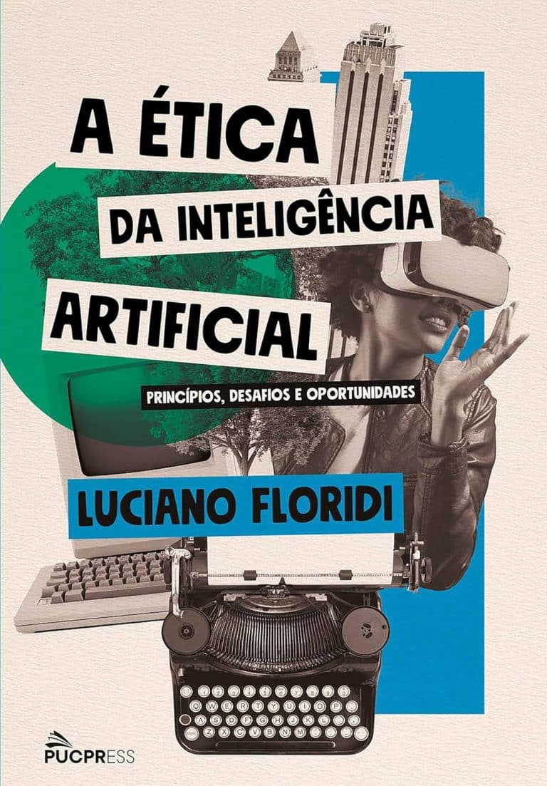 A ética da inteligência artificial: princípios, desafios e ...